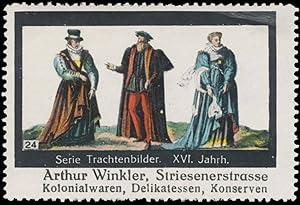 Seller image for Reklamemarke Trachten XVI. Jahrhundert for sale by Veikkos