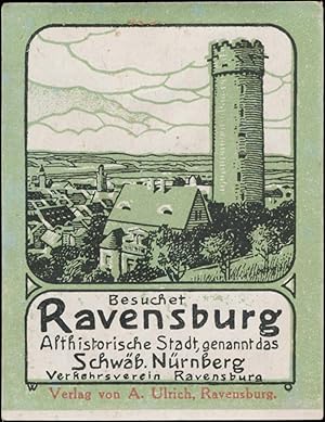 Bild des Verkufers fr Reklamemarke Besuchet Ravensburg zum Verkauf von Veikkos
