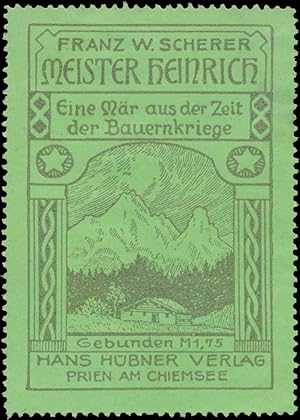 Bild des Verkufers fr Reklamemarke Meister Heinrich von Franz W. Scherer zum Verkauf von Veikkos