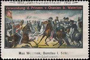 Bild des Verkufers fr Reklamemarke Verwundung des Prinzen von Oranien bei Waterloo zum Verkauf von Veikkos