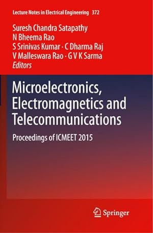 Seller image for Microelectronics, Electromagnetics and Telecommunications : Proceedings of ICMEET 2015 for sale by AHA-BUCH GmbH