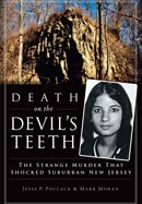 Seller image for Death on the Devil's Teeth : The Strange Murder That Shocked Suburban New Jersey for sale by GreatBookPrices