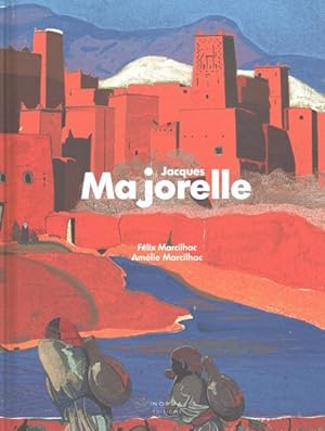 Immagine del venditore per Jacques Majorelle 1886-1962 : Catalogue of Work venduto da GreatBookPrices