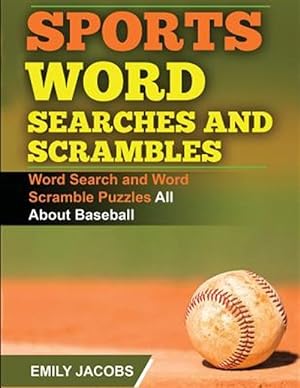 Imagen del vendedor de Sports Word Searches and Scrambles - Baseball a la venta por GreatBookPrices
