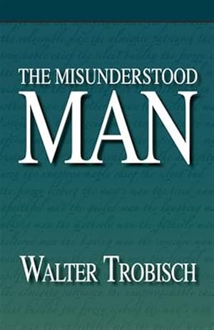 Seller image for Misunderstood Man for sale by GreatBookPrices