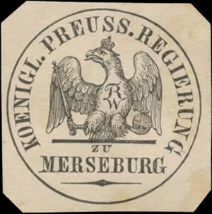 Bild des Verkufers fr Siegelmarke K.Pr. Regierung zu Merseburg zum Verkauf von Veikkos
