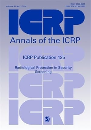 Imagen del vendedor de Radiological Protection in Security Screening : Radiological Protection in Security Screening a la venta por GreatBookPrices