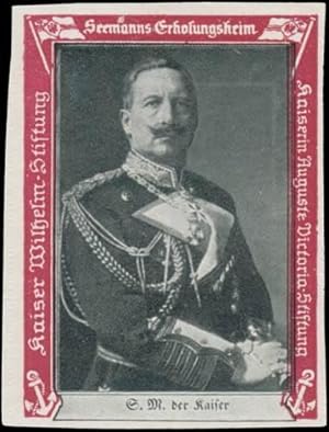 Bild des Verkufers fr Reklamemarke S. Majestt der Kaiser Wilhelm zum Verkauf von Veikkos