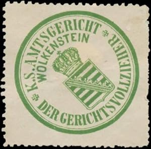 Bild des Verkufers fr Siegelmarke K.S. Amtsgericht Wolkenstein - Der Gerichtsvollzieher zum Verkauf von Veikkos
