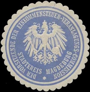 Seller image for Siegelmarke Der Vorsitzende der Einkommensteuer-Veranlagungs-Commission-Stadtkreis Magdeburg for sale by Veikkos