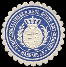Image du vendeur pour Siegelmarke Gerichtsvollzieher bei dem K. Wrttembergischen Amtsgericht - Marbach am Neckar mis en vente par Veikkos