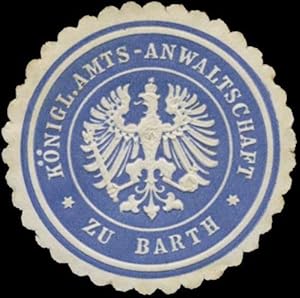 Seller image for Siegelmarke K. Amts-Anwaltschaft zu Barth for sale by Veikkos