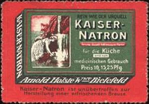 Seller image for Reklamemarke Rein wie die Urquell Kaiser - Natron fr die Kche und zum medizinischen Gebrauch for sale by Veikkos