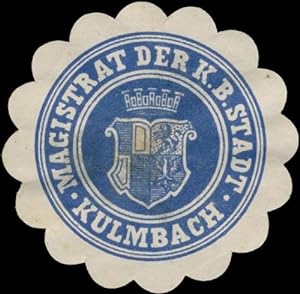 Siegelmarke Magistrat der K.B. Stadt Kulmbach
