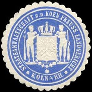Bild des Verkufers fr Siegelmarke Staatsanwaltschaft bei dem Koeniglich Preussischen Landgericht Kln am Rhein zum Verkauf von Veikkos