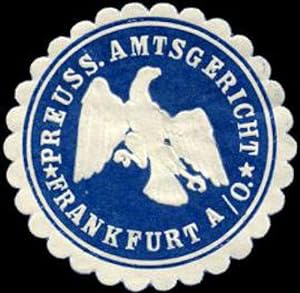 Bild des Verkufers fr Siegelmarke Preussisches Amtsgericht - Frankfurt an der Oder zum Verkauf von Veikkos