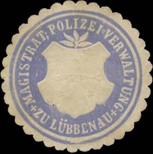 Bild des Verkufers fr Siegelmarke Magistrat Polizei-Verwaltung zu Lbbenau/Lausitz zum Verkauf von Veikkos