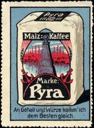 Bild des Verkufers fr Reklamemarke Malz - Kaffee Marke : Pyra - An Gehalt und Wrze komm ich dem Besten gleich zum Verkauf von Veikkos