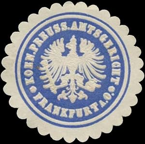 Bild des Verkufers fr Siegelmarke K.Pr. Amtsgericht Frankfurt/Oder zum Verkauf von Veikkos