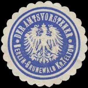 Bild des Verkufers fr Siegelmarke Der Amtsvorsteher Berlin-Grunewald Kreis Teltow zum Verkauf von Veikkos