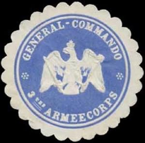 Bild des Verkufers fr Siegelmarke General-Commando 3tes Armeecorps zum Verkauf von Veikkos