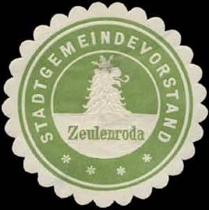 Bild des Verkufers fr Siegelmarke Stadtgemeindevorstand Zeulenroda zum Verkauf von Veikkos