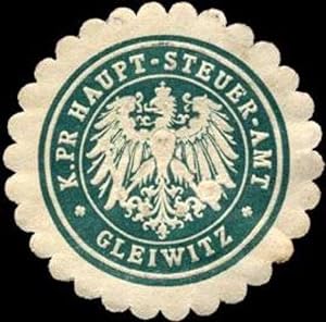 Bild des Verkufers fr Siegelmarke Kniglich Preussisches Haupt - Steuer - Amt - Gleiwitz zum Verkauf von Veikkos
