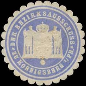 Bild des Verkufers fr Siegelmarke Der Bezirksausschuss zu Knigsberg/Preuen zum Verkauf von Veikkos
