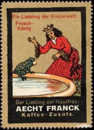 Bild des Verkufers fr Reklamemarke Ein Liebling der Kinderwelt : Froschknig - Der Liebling der Hausfrau : Aecht Franck Kaffee - Zusatz zum Verkauf von Veikkos