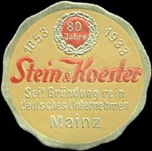 Bild des Verkufers fr Reklamemarke 80 Jahre Stein & Koester - Seit Grndung rein deutsches Unternehmen zum Verkauf von Veikkos