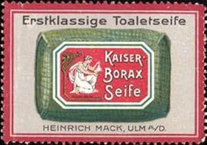 Bild des Verkufers fr Reklamemarke Erstklassige Toaletseife Kaiser - Borax Seife zum Verkauf von Veikkos