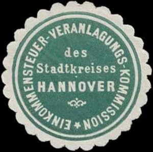 Seller image for Siegelmarke Einkommensteuer-Veranlagungs-Kommission des Stadtkreises Hannover for sale by Veikkos