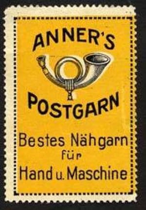Bild des Verkufers fr Reklamemarke Anners Postgarn bestes Nhgarn fr Hand und Maschine zum Verkauf von Veikkos