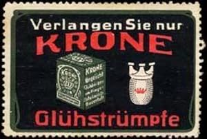 Bild des Verkufers fr Reklamemarke Verlangen sie nur Krone Glhstrmpfe zum Verkauf von Veikkos