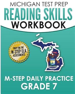 Imagen del vendedor de Michigan Test Prep Reading Skills Workbook M-step Daily Practice, Grade 7 a la venta por GreatBookPrices