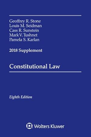 Seller image for Constitutional Law : 2018 Supplement for sale by GreatBookPrices