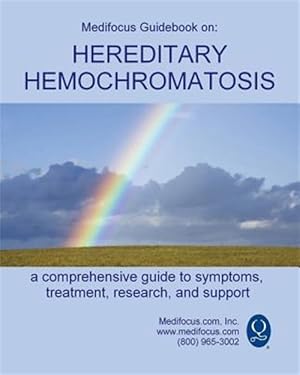 Bild des Verkufers fr Medifocus Guidebook on: Hereditary Hemochromatosis zum Verkauf von GreatBookPrices