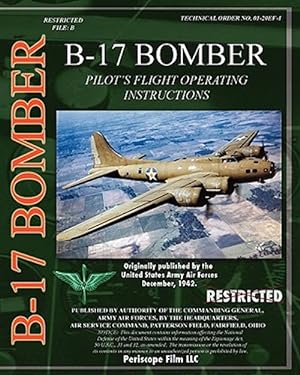 Seller image for B-17 Pilot's Flight Operating Instructio for sale by GreatBookPrices