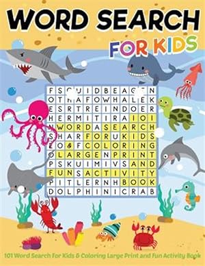 Seller image for 101 Word Search for Kids & Coloring Large Print and Fun Activity Book: Entertainment Hour to Play Puzzles and Improve Intelligence of the Brain. for sale by GreatBookPrices