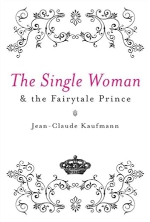 Seller image for Single Woman and the Fairytalk Prince for sale by GreatBookPrices