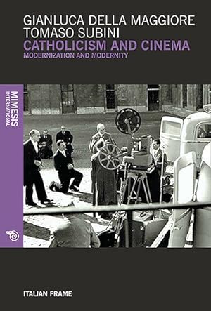 Immagine del venditore per Catholicism and Cinema : Modernization and Modernity venduto da GreatBookPrices