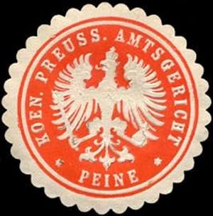 Bild des Verkufers fr Siegelmarke Koeniglich Preussische Amtsgericht - Peine zum Verkauf von Veikkos