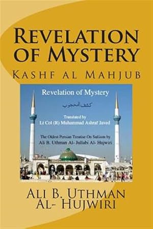 Immagine del venditore per Revelation of Mystery : Kashf Al Mahjub venduto da GreatBookPrices