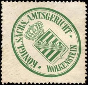 Bild des Verkufers fr Siegelmarke Kniglich Schsische Amtsgericht - Wolkenstein zum Verkauf von Veikkos