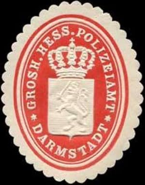 Bild des Verkufers fr Siegelmarke Grossherzoglich Hessisches Polizeiamt - Darmstadt zum Verkauf von Veikkos