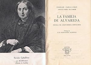 Imagen del vendedor de LA FAMILIA DE ALVAREDA. Novela de costumbres populares a la venta por Librera Torren de Rueda