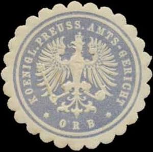 Seller image for Siegelmarke Koenigl. Preuss. Amts-Gericht Orb for sale by Veikkos