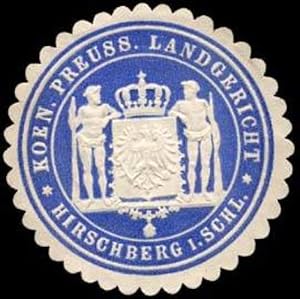 Bild des Verkufers fr Siegelmarke Koeniglich Preussisches Landgericht - Hirschberg in Schlesien zum Verkauf von Veikkos