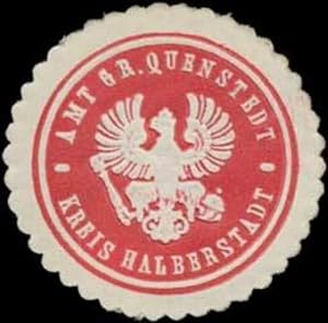 Bild des Verkufers fr Siegelmarke Amt Gr. Quenstedt Kreis Halberstadt zum Verkauf von Veikkos