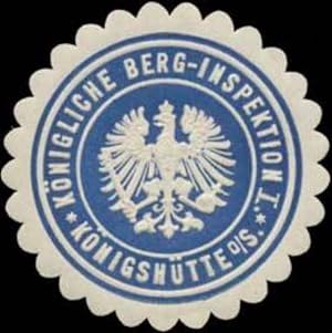 Bild des Verkufers fr Siegelmarke K. Berg-Inspektion I. Knigshtte/Oberschlesien zum Verkauf von Veikkos